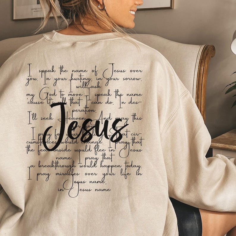 I Speak The Name Sweatshirt