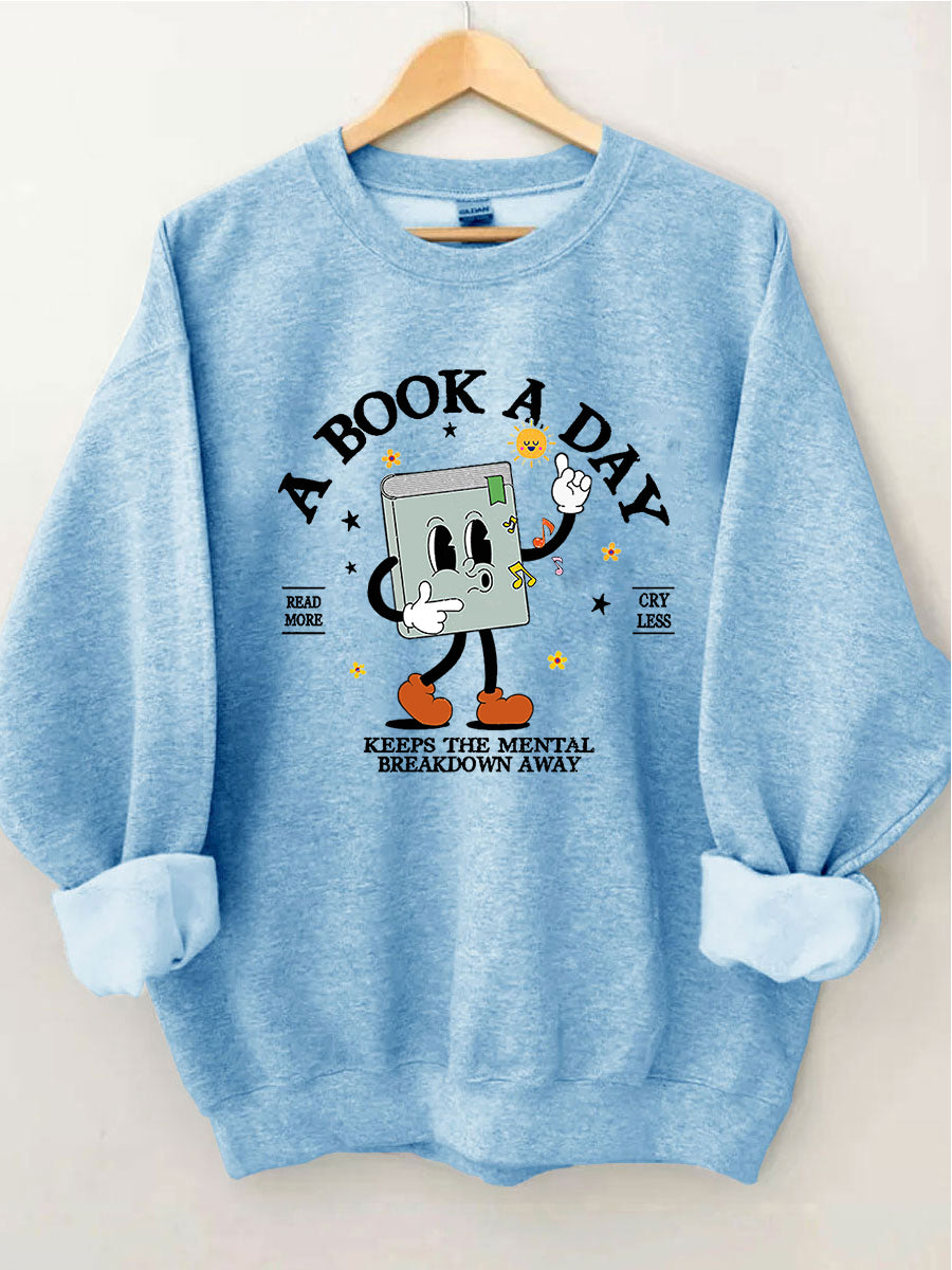 A Book A Day Sweatshirt
