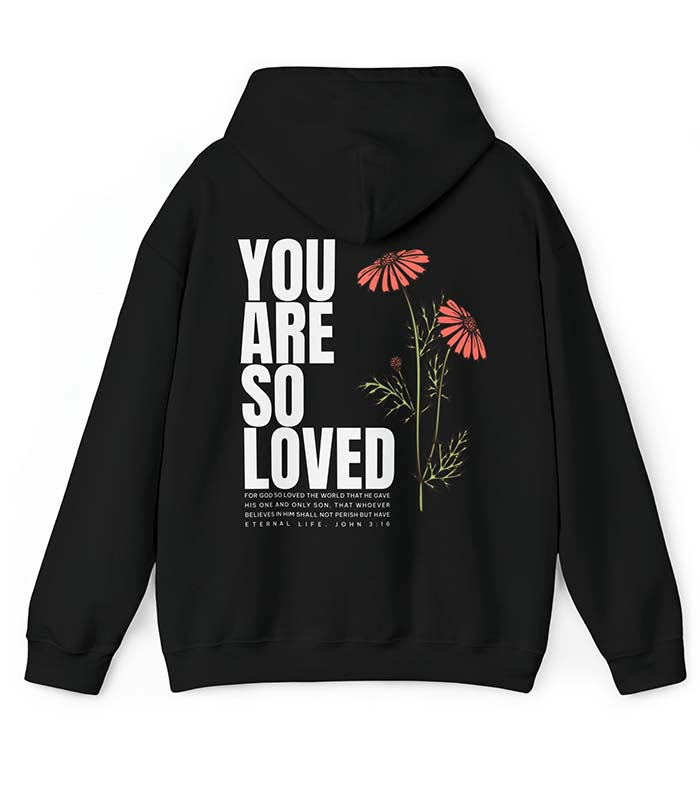 You Are So Loved Back Print Sweatshirt